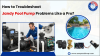 How to Troubleshoot Jandy Pool Pump Problems Like a Pro?