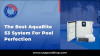 The Best AquaRite S3 System For Pool Perfection