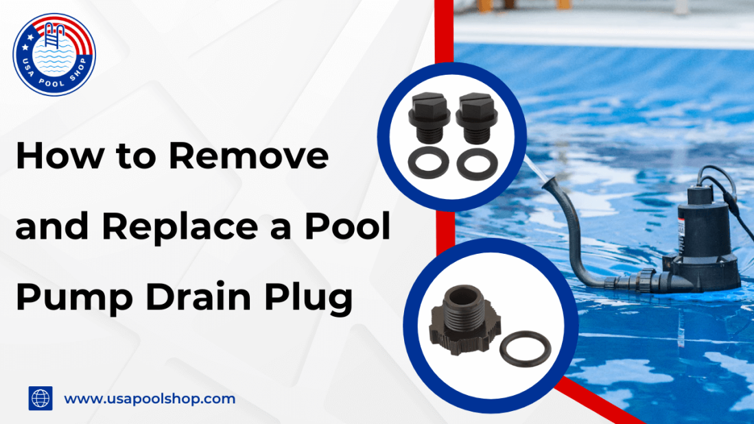 How to Remove and Replace a Pool Pump Drain Plug