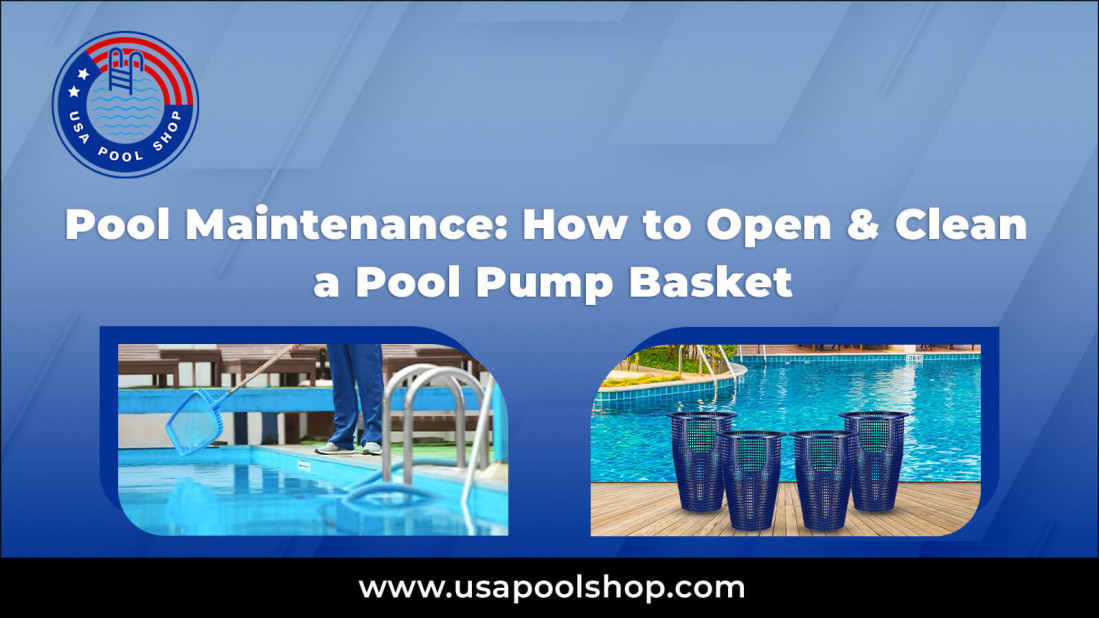 Pool Maintenance How to Open and Clean a Pool Pump Basket