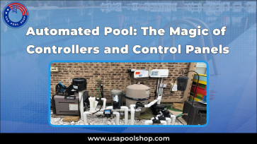 Automated Pool: The Magic of Controllers and Control Panels