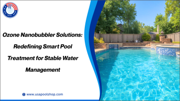 Ozone Nanobubbler Solutions Redefining Smart Pool Treatment for Stable Water Management
