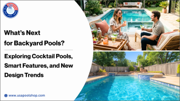 What’s Next for Backyard Pools Exploring Cocktail Pools, Smart Features, and New Design Trends