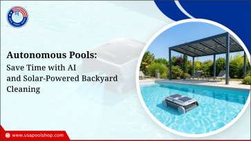 Autonomous Pools Save Time with AI and Solar-Powered Backyard Cleaning