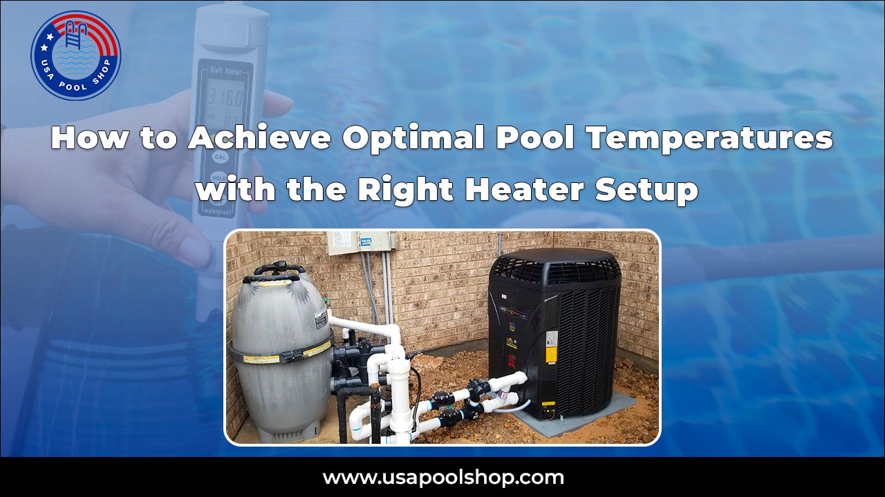 Optimal Pool Temperatures with the Perfect Heater Setup